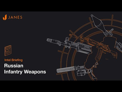 Russian Infantry Weapons | Janes Intel briefings | Military Intel