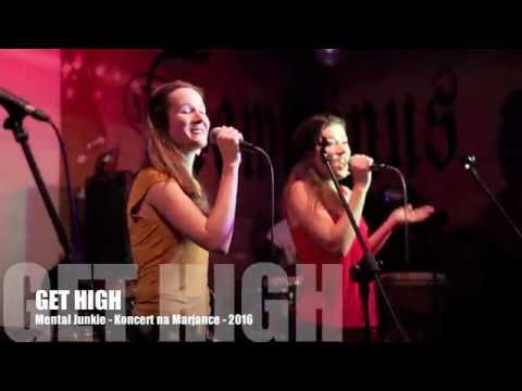 Get High - GET HIGH - Mental Junkie