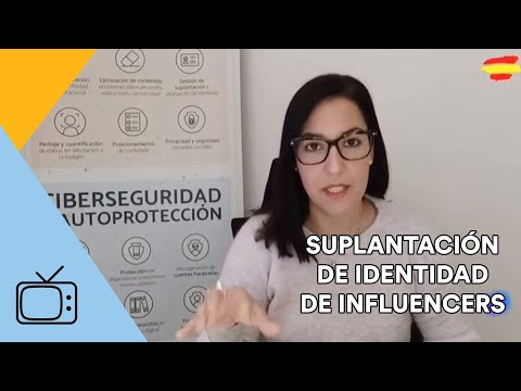 Incremento de casos de SUPLANTACIÓN DE IDENTIDAD de Influencers - TVE