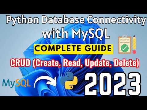 Easy Steps for Python MySQL Database Connectivity [2023 ] | Setup & Queries  (with MySQL Connector)