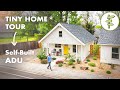Man Builds Tiny Home ADU For 60K Shares Free Plans FULL TOUR