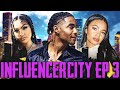 Ep.3 | What HAPPENED w/ BROOKLYN & DEBO in INFLUENCER CITY