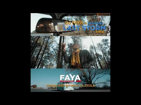 Dj Faya Teaser video - Last Storm (Remix) ft GranMah