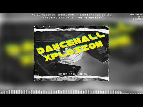 DANCEHALL XPLOSION MIX 2021 - DJ JUNIOR