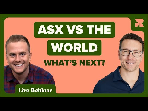 ASX vs The World | Reporting Season | Investor Webinar 3/3