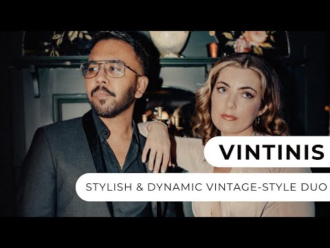 Vintinis - Stylish Vintage-Style Duo