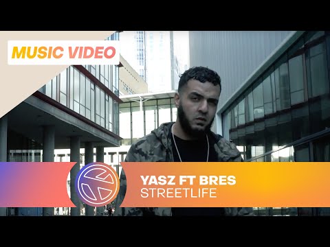 YASZ FT. BRES - STREETLIFE (PROD. MOKSIE MEPPIE)