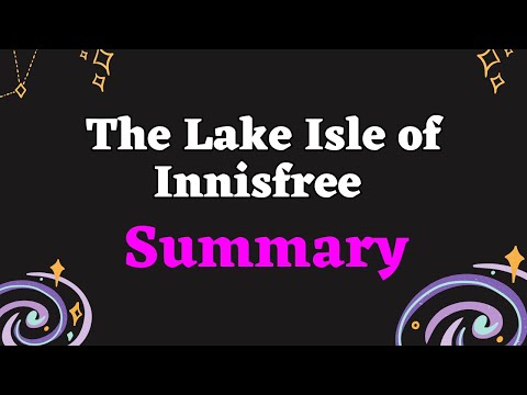 The Lake Isle of Innisfree Summary & Analysis