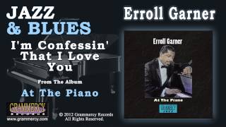Erroll Garner - I'm Confessin' That I Love You