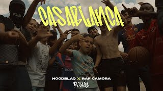 HOODBLAQ x RAF CAMORA - CASABLANCA (prod. Shokii, Kushbringer \u0026 Yungfuel)
