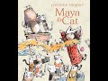 Read Aloud 2 Maya And Cat By Caroline Magerl