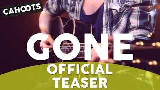 Cahoots- Gone (feat. Rebecca Shearing) [Official Teaser]