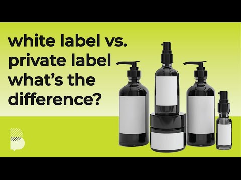 White Label vs. Private Label - What’s the difference?