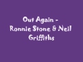 Out Again - Ronnie Stone & Neil Griffiths 