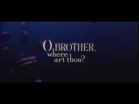 Neredesin Be Birader? ( O Brother, Where Art Thou? )