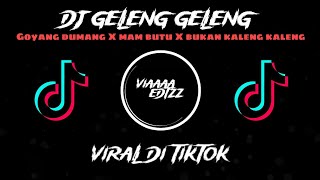 Download lagu DJ OLD | DJ GELENG GELENG X GOYANG DUMANG X MAM BUTU X BUKAN KALENG KALENG VIRAL DI TIKTOK mp3