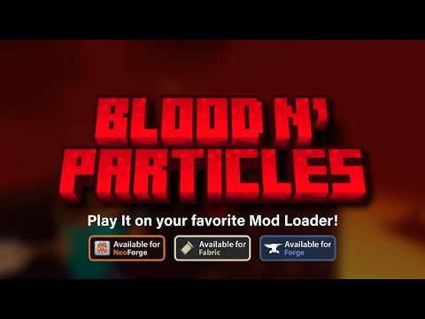 血液与粒子模组 (blood-n-particles-mod) - 我的世界模组 | 3DM Mod站