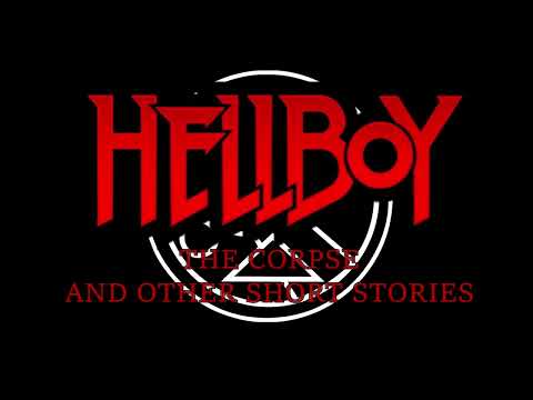 HELLBOY: The Corpse and other short stories announcement trailer