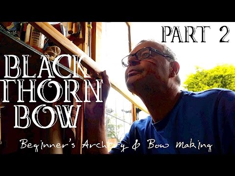 BANG! I THOUGHT IT SNAPPED 😲 Blackthorn Bow. Part Two. Shaping to 1st Brace.