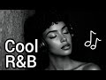 Cool R B Songs Healing Playlist For Work Chill Ballad Indie Relax Coffee Lovesong Rnbmusic 5