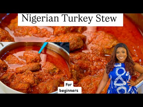 How to make Nigerian Turkey Stew for Beginners| Step by step | very detailed