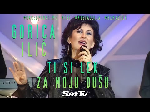 Gorica Ilić - Ti si lek za moju dušu