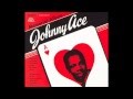 Johnny Ace   Cross My Heart
