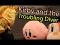 Kirby And The Troubling Diver