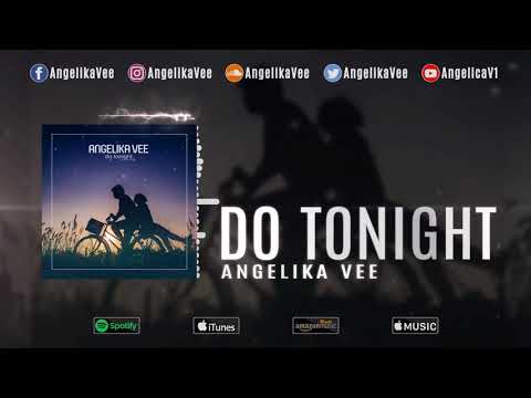 Angelika Vee - Do Tonight