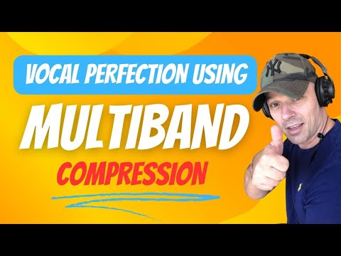 Multiband Vocal Compression (best way to get GREAT sounding vocals EVERY time!)