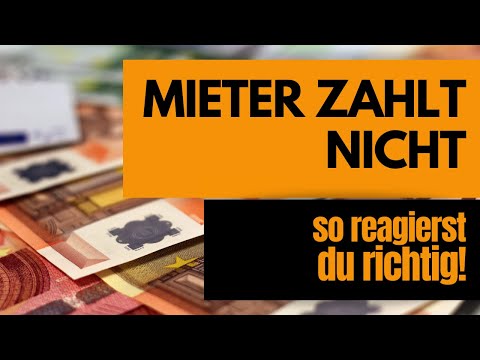 Mieter zahlt nicht - so reagierst du richtig!