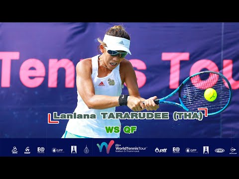 ITF Women's World Tennis Tour  WS QF  - Lanlana TARARUDEE (THA) 1 vs Punnin KOVAPITUKTED (THA) 6
