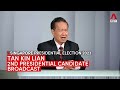 Presidential candidate broadcast: Tan Kin Lian wants to use 