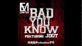 Mel Carter - Bad You Know feat J Dot (+download) (New)