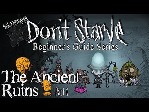 The Ancient Ruins pt.1(Don't Starve Reign of Giants - Beginner's Guide Series)