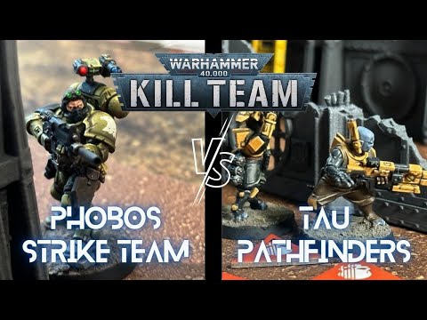 Phobos Strike Team vs Tau Pathfinders | Kill Team Battle Report | S2E5