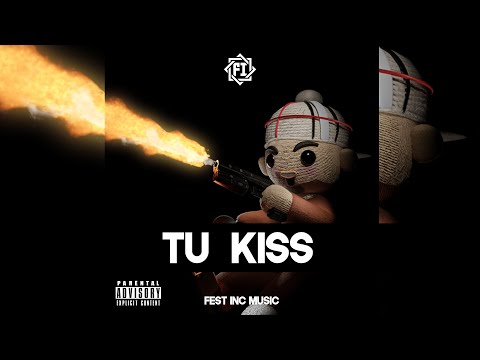 TU KISS - Fuerza Regida