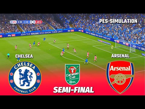 Chelsea vs Arsenal | EFL Carabao Cup Semi-Final | PES 2021 Simulation