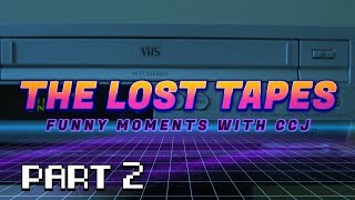 The Lost Tapes Part 2 - Funny Moments with CCJ
