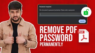 How to Remove Password from PDF File | Unlock PDF Files