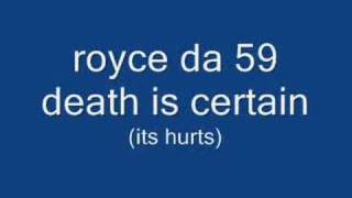 royce da 59 death is certain (its hurts)
