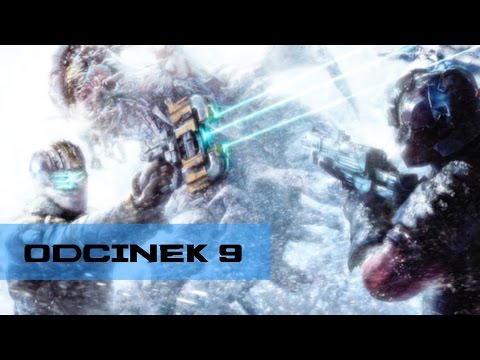 Zagrajmy w Dead Space 3 (odc. 9) Śnieżna Planeta