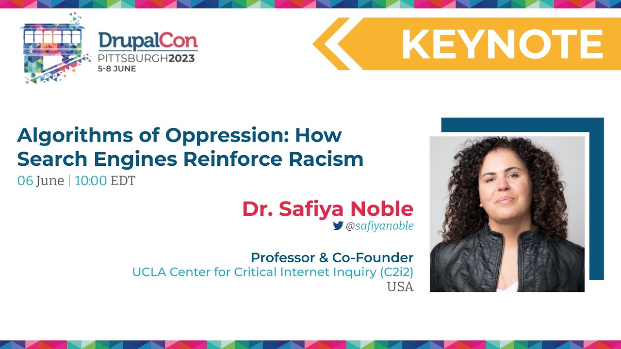 Keynote: Algorithms of Oppression, Dr. Safiya Noble  - Pittsburgh 2023