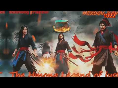 Ntxoov kav The Hmong Legend Part 1.022 - Yawg Liaj Nrob - Sword fighter for justice