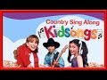 Country Sing Along Pt 3 By Kidsongs Top Children S Songs Country Songs For Kids Achy Breaky Heart
