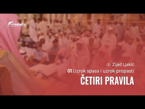 01 Uzrok spasa i uzrok propasti - Četiri pravila