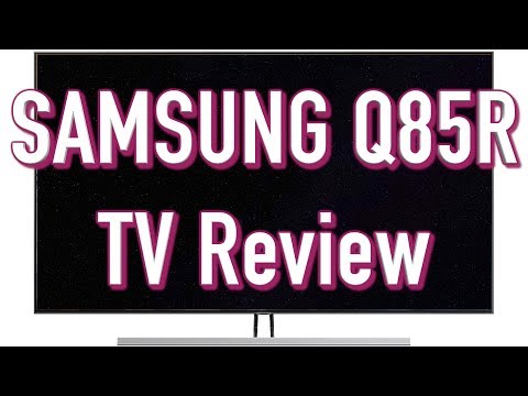 External Review Video pi5E6xW6y0M for Samsung Q85R 4K QLED TV (2019)