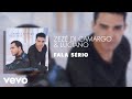 Zezé Di Camargo Luciano Fala Sério Áudio Oficial
