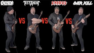 Kreator VS Testament VS Exodus VS Overkill (Guitar Riffs Battle)