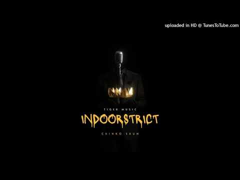 Chinko Ekun – Indoorstrict